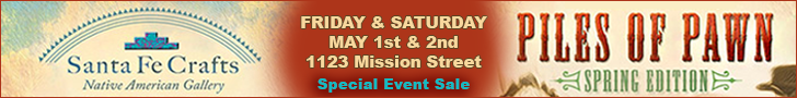Native American Jewelry and Gallery: Santa Fe Crafts special sale event: Piles of Pawn Spring 2026